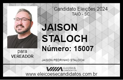 Candidato JAISON STALOCH 2024 - TAIÓ - Eleições