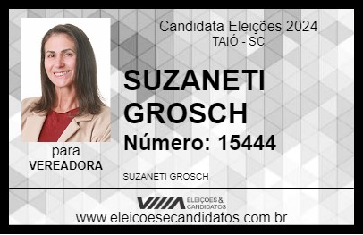 Candidato SUZANETI GROSCH 2024 - TAIÓ - Eleições