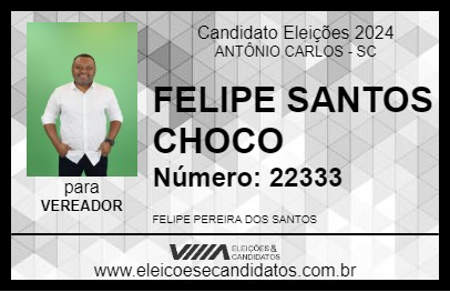 Candidato FELIPE  SANTOS CHOCO 2024 - ANTÔNIO CARLOS - Eleições