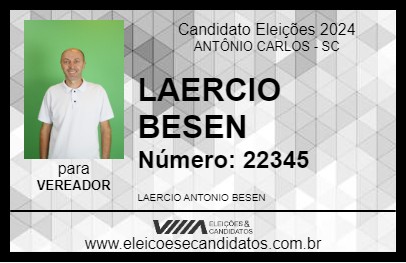 Candidato LAERCIO  BESEN 2024 - ANTÔNIO CARLOS - Eleições