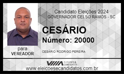 Candidato CESÁRIO 2024 - GOVERNADOR CELSO RAMOS - Eleições