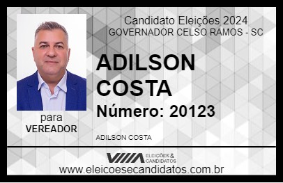 Candidato ADILSON COSTA 2024 - GOVERNADOR CELSO RAMOS - Eleições