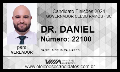 Candidato DR. DANIEL 2024 - GOVERNADOR CELSO RAMOS - Eleições