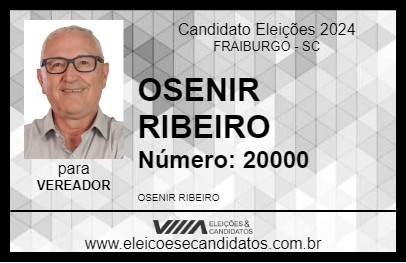 Candidato OSENIR RIBEIRO 2024 - FRAIBURGO - Eleições