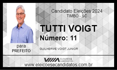 Candidato TUTTI VOIGT 2024 - TIMBÓ - Eleições