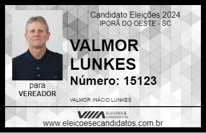 Candidato VALMOR LUNKES 2024 - IPORÃ DO OESTE - Eleições