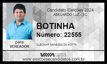 Candidato BOTINHA 2024 - ABELARDO LUZ - Eleições