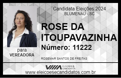 Candidato ROSE DA ITOUPAVAZINHA 2024 - BLUMENAU - Eleições