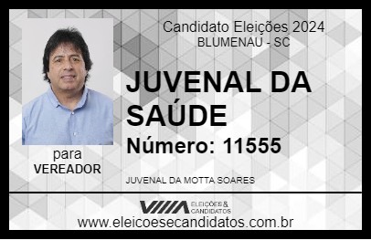 Candidato JUVENAL DA SAÚDE 2024 - BLUMENAU - Eleições