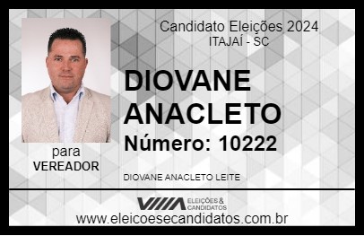 Candidato DIOVANE ANACLETO 2024 - ITAJAÍ - Eleições