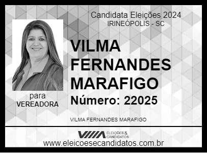 Candidato VILMA FERNANDES MARAFIGO 2024 - IRINEÓPOLIS - Eleições