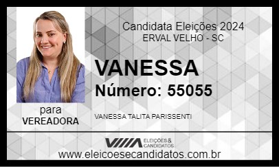 Candidato VANESSA 2024 - ERVAL VELHO - Eleições