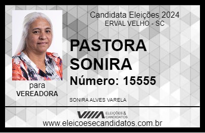 Candidato PASTORA SONIRA 2024 - ERVAL VELHO - Eleições