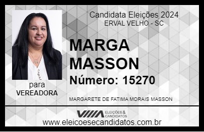 Candidato MARGA MASSON 2024 - ERVAL VELHO - Eleições