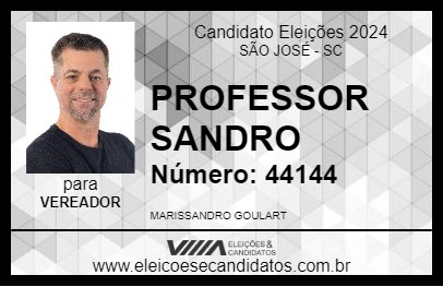 Candidato PROFESSOR SANDRO 2024 - SÃO JOSÉ - Eleições