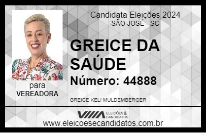 Candidato GREICE DA SAÚDE 2024 - SÃO JOSÉ - Eleições