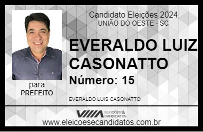 Candidato EVERALDO LUIZ CASONATTO 2024 - UNIÃO DO OESTE - Eleições