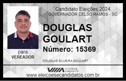 Candidato DOUGLAS GOULART 2024 - GOVERNADOR CELSO RAMOS - Eleições