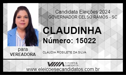 Candidato CLAUDINHA 2024 - GOVERNADOR CELSO RAMOS - Eleições