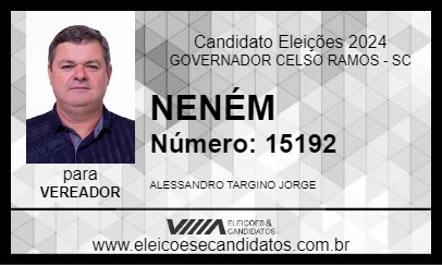 Candidato NENÉM 2024 - GOVERNADOR CELSO RAMOS - Eleições