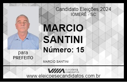 Candidato MARCIO SANTINI 2024 - IOMERÊ - Eleições