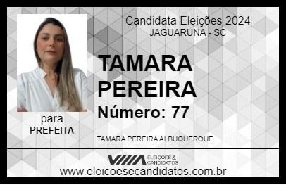 Candidato TAMARA PEREIRA 2024 - JAGUARUNA - Eleições