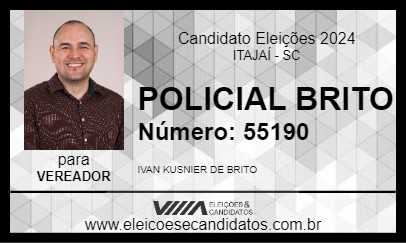 Candidato POLICIAL BRITO 2024 - ITAJAÍ - Eleições