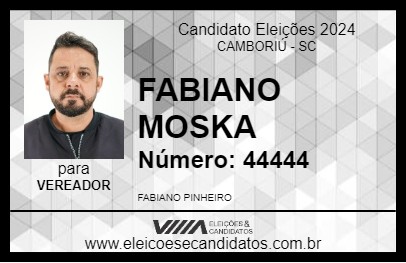 Candidato FABIANO MOSKA 2024 - CAMBORIÚ - Eleições