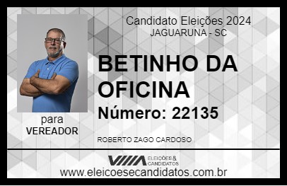 Candidato BETINHO DA OFICINA 2024 - JAGUARUNA - Eleições