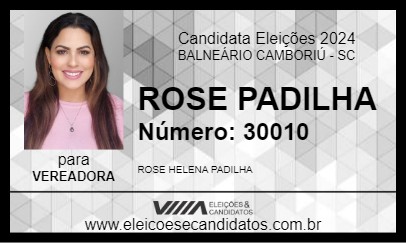 Candidato ROSE PADILHA 2024 - BALNEÁRIO CAMBORIÚ - Eleições