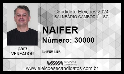 Candidato NAIFER 2024 - BALNEÁRIO CAMBORIÚ - Eleições