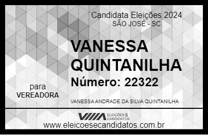 Candidato VANESSA QUINTANILHA 2024 - SÃO JOSÉ - Eleições