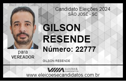 Candidato GILSON RESENDE 2024 - SÃO JOSÉ - Eleições