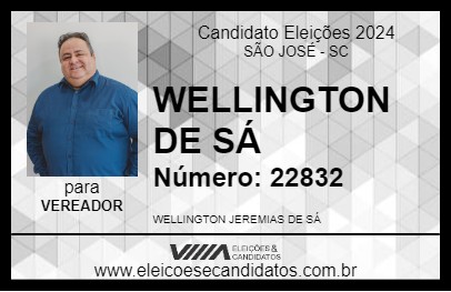 Candidato WELLINGTON DE SÁ 2024 - SÃO JOSÉ - Eleições