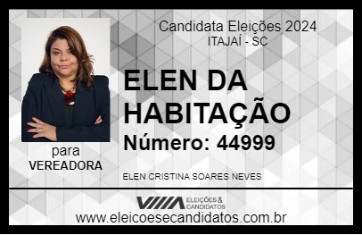 Candidato ELEN DA HABITAÇÃO 2024 - ITAJAÍ - Eleições