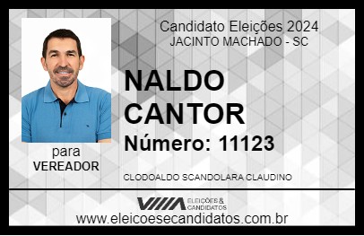 Candidato NALDO CANTOR 2024 - JACINTO MACHADO - Eleições