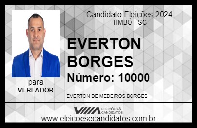 Candidato EVERTON BORGES 2024 - TIMBÓ - Eleições