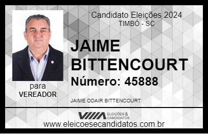 Candidato JAIME BITTENCOURT 2024 - TIMBÓ - Eleições