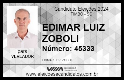 Candidato EDIMAR LUIZ ZOBOLI 2024 - TIMBÓ - Eleições