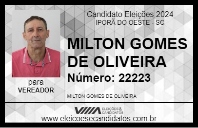 Candidato MILTON GOMES DE OLIVEIRA 2024 - IPORÃ DO OESTE - Eleições