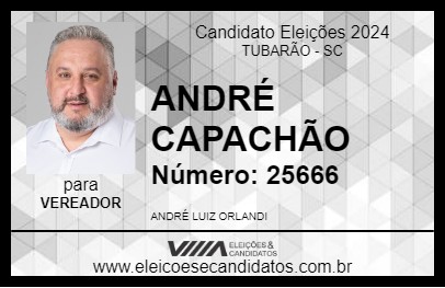 Candidato ANDRÉ CAPACHÃO 2024 - TUBARÃO - Eleições