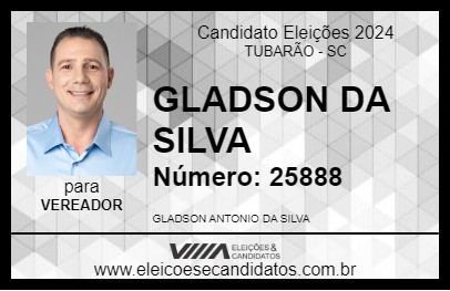 Candidato GLADSON DA SILVA 2024 - TUBARÃO - Eleições