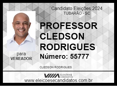 Candidato PROFESSOR CLEDSON RODRIGUES 2024 - TUBARÃO - Eleições