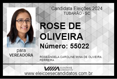 Candidato ROSE DE OLIVEIRA 2024 - TUBARÃO - Eleições