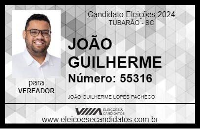 Candidato JOÃO GUILHERME 2024 - TUBARÃO - Eleições