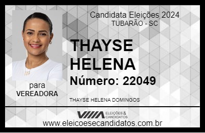 Candidato THAYSE HELENA 2024 - TUBARÃO - Eleições