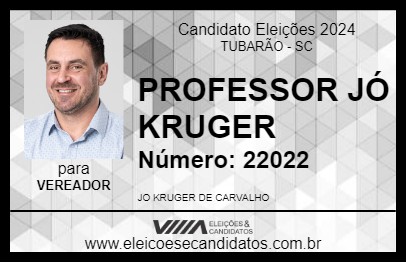 Candidato PROFESSOR JÓ KRUGER 2024 - TUBARÃO - Eleições