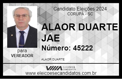 Candidato ALAOR DUARTE JAE 2024 - CORUPÁ - Eleições