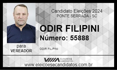 Candidato ODIR FILIPINI 2024 - PONTE SERRADA - Eleições