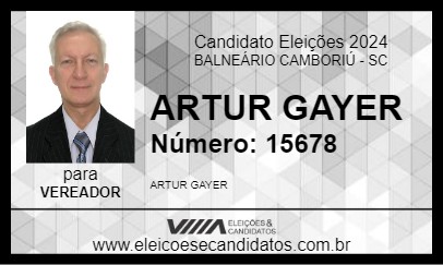 Candidato ARTUR GAYER 2024 - BALNEÁRIO CAMBORIÚ - Eleições